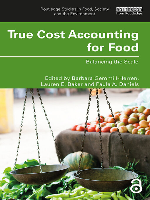 Title details for True Cost Accounting for Food by Barbara Gemmill-Herren - Wait list
